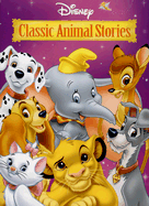 Disney Classic Animal Stories