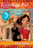 Disney Elena of Avalor: Reign On!