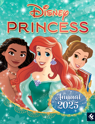 DISNEY PRINCESS ANNUAL 2025 - Disney, and Farshore