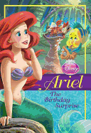 Disney Princess Ariel: The Birthday Surprise