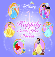 Disney Princess Happily Ever After Stories