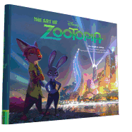 Disney the Art of Zootopia
