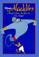 Disney's Aladdin: Junior Novelization - Singer, A L (Adapted by)
