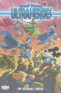 Disney's Hero Squad: Ultraheroes, Volume 3: The Ultimate Threat