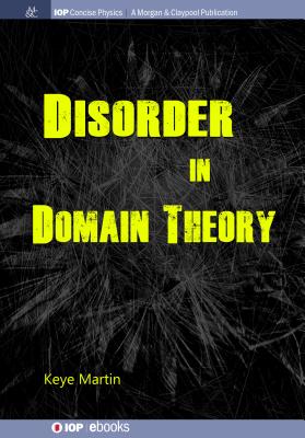 Disorder in Domain Theory - Martin, Keye