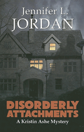 Disorderly Attachments