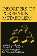 Disorders of Porphyrin Metabolism
