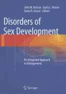 Disorders of Sex Development: An Integrated Approach to Management