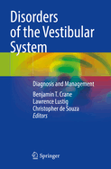 Disorders of the Vestibular System: Diagnosis and Management