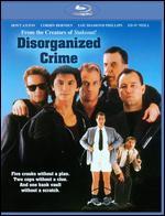 Disorganized Crime [Blu-ray]