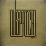 Dispatch - Dispatch