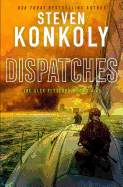 Dispatches: A Modern Thriller