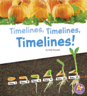 Displaying Information Timelines, Timelines, Timelines