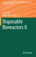Disposable Bioreactors II