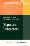 Disposable Bioreactors