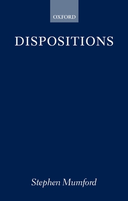 Dispositions - Mumford, Stephen