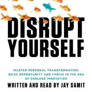 Disrupt Yourself