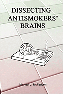 Dissecting Antismokers' Brains