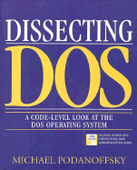 Dissecting DOS: A Code-Level Look at the DOS Operating System