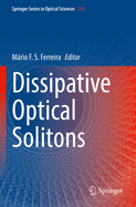 Dissipative Optical Solitons