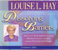 Dissolving Barriers