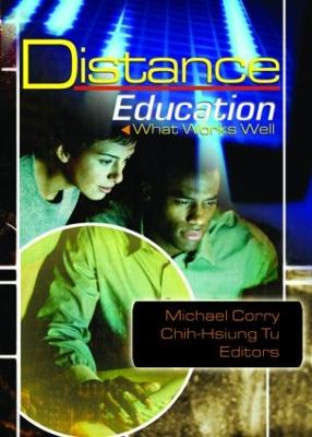 Distance Education: What Works Well - Corry, Michael
