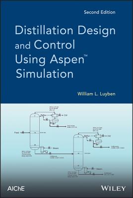 Distillation Simulation, 2e - Luyben, William L