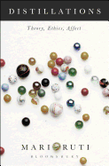 Distillations: Theory, Ethics, Affect