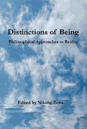 Distinctions of Being: Philosophical Approaches to Reality