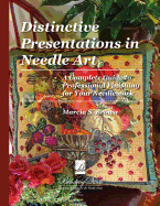 Distinctive Presentations in Needle Art: A Complete Guide to Professional Finishing for Your Needlework