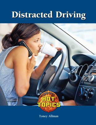 Distracted Driving - Allman, Toney