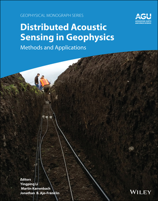 Distributed Acoustic Sensing in Geophysics - Li, Yingping