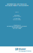 Distributed and Parallel Database Object Management