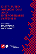 Distributed Applications and Interoperable Systems II: Ifip Tc6 Wg6.1 Second International Working Conference on Distributed Applications and Interoperable Systems (Dais'99)June 28-July 1, 1999, Helsinki, Finland