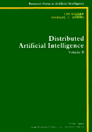 Distributed Artificial Intelligence: Volume II