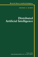 Distributed Artificial Intelligence - Huhns, Michael N