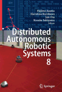 Distributed Autonomous Robotic Systems 8