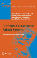 Distributed Autonomous Robotic Systems: The 10th International Symposium