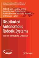 Distributed Autonomous Robotic Systems: The 13th International Symposium