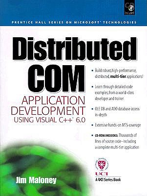 Distributed Com Application Development Using Visual C++ 6.0 - Maloney, Jim