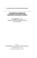 Distributed Computing: Associated Combinatorial Problems