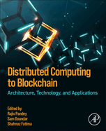 Distributed Computing to Blockchain: Architecture, Technology, and Applications