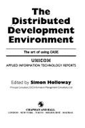 Distributed Development Environment