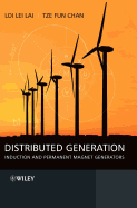 Distributed Generation: Induction and Permanent Magnet Generators