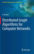 Distributed Graph Algorithms for Computer Networks
