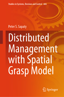 Distributed Management with Spatial Grasp Model - Sapaty, Peter S.