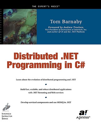 Distributed .Net Programming in C# - Barnaby, Tom