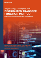 Distributed Transfer Function Method: One-Dimensional Problems in Engineering
