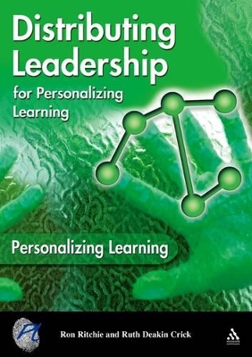 Distributing Leadership for Personalizing Learning - Ritchie, Ron, and Deakin Crick, Ruth