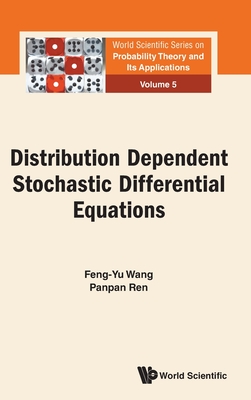 Distribution Dependent Stochastic Differential Equations - Wang Feng-Yu